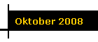 Oktober 2008